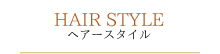 HAIR STYLE